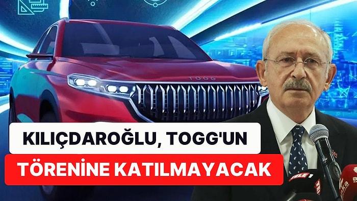 CHP'den Açıklama: Kılıçdaroğlu Neden TOGG'un Fabrika Açılışına Katılmıyor?