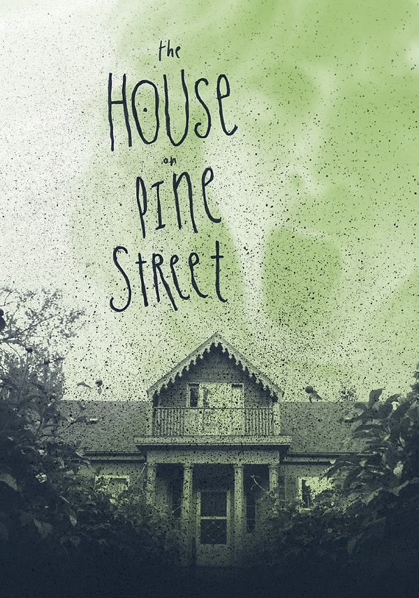 4. The House Of Pine Street