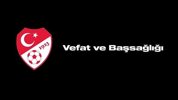 Türkiye Futbol Federasyonu (TFF) hayatını kaybeden Kıvanç için başsağlığı mesajı yayımladı