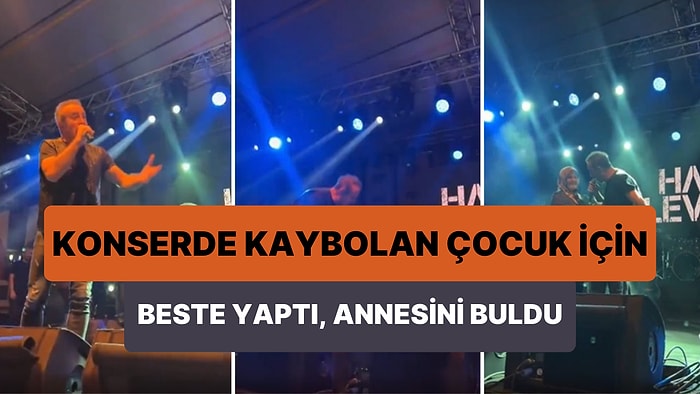 Haluk Levent Konserinde Kaybolan Çocuğun Annesini Bulabilmek İçin Beste Yaptı