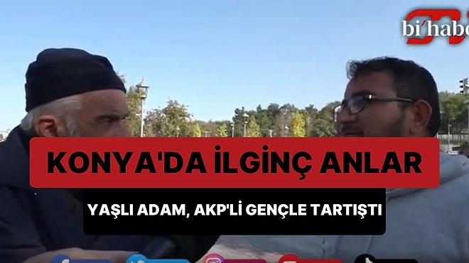 Konya'da Ters Köşe Yapan Dayı: Üzerimizde Oyun Oynuyorlar Diyen Gence, 'Hep Aynı Laf, İşte Cahillik' Dedi