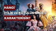 Hangi İyilik ve Kötülük Okulu Filmi Karakterisin?