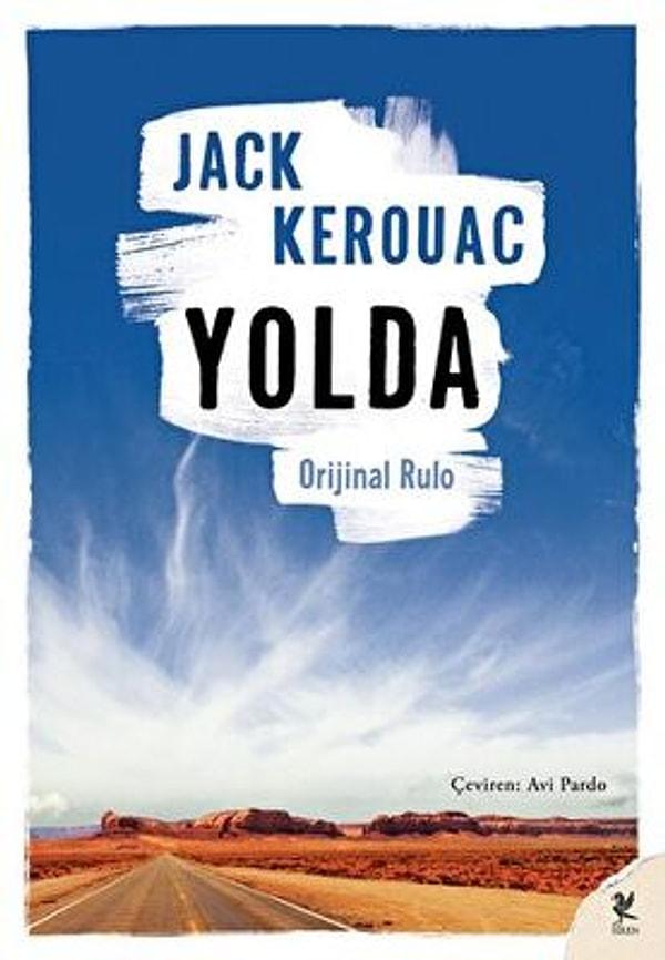 10. Yolda - Jeck Kerouac