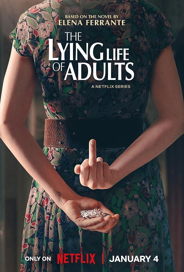 9. Aynı adlı romandan uyarlanan The Lying Life of Adults dizisinden ilk afiş yayımlandı.