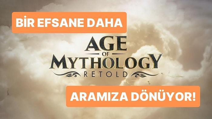 Age Of Mythology Retold Şanına Yaraşır Bir Şekilde Duyuruldu!