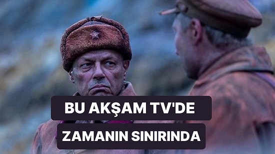 Zamanın Sınırında Filminin Konusu Nedir? Zamanın Sınırında Filmi Hakkında Merak Edilenler