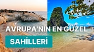 Bir An Önce Gidip Denize Koşarak Girmek İsteyeceğiniz Avrupa'nın En İyi Plajlarına Sahip En Güzel Sahilleri