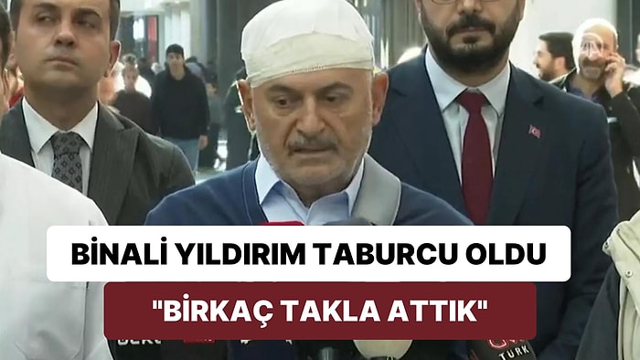 Trafik Kazası Geçiren Binali Yıldırım Taburcu Oldu: "Birkaç Takla Attık"