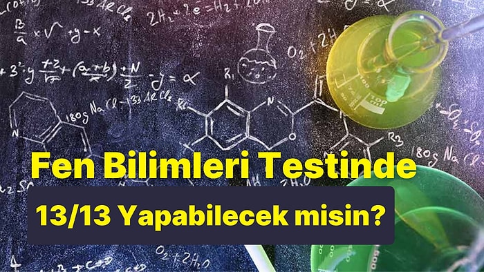 İlkokul Öğrencilerinin Fulleyeceği Fen Bilimleri Testinde 13/13 Yapabilecek misin?