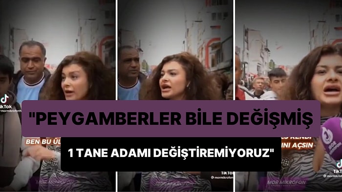 'Peygamberler Bile Değişmiş, 1 Tane Adamı Değiştiremiyoruz' Diyen Gurbetçi Kadın Gündem Oldu