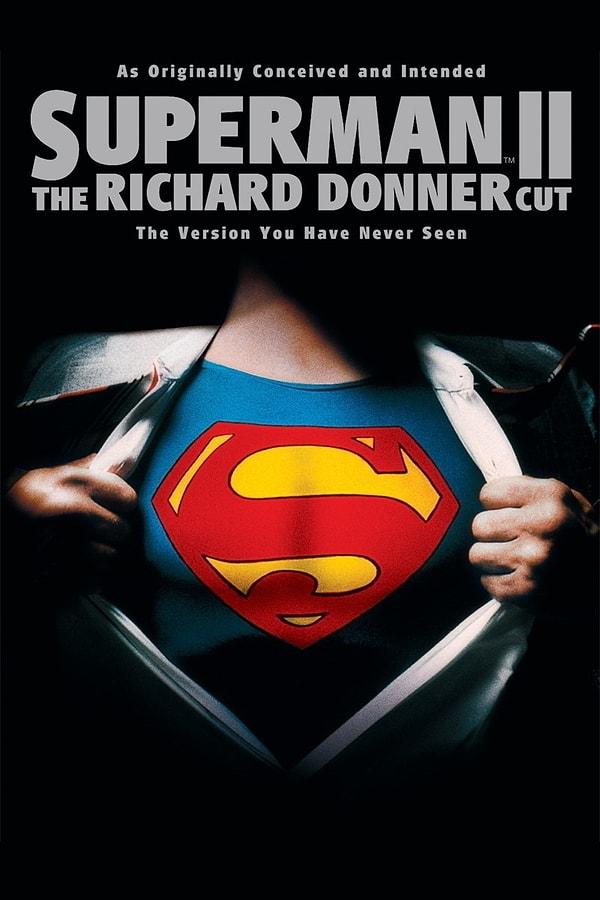 10. Superman II: The Richard Donner Cut