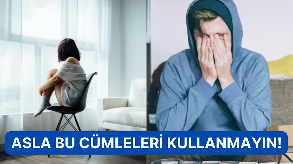 Depresyonla Mücadele Eden Bir İnsana Asla Söylememeniz Gereken 8 Yıkıcı Cümle