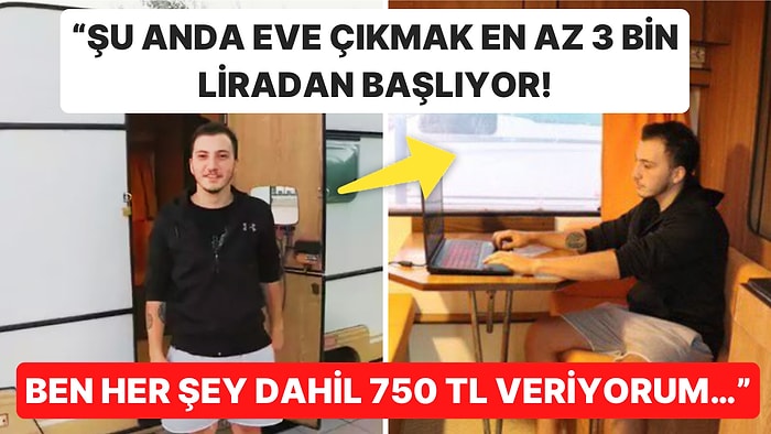 Artan Kira Ücretlerinin Ardından Her Şey Dahil 750 TL'ye Karavanda Yaşamaya Başlayan Üniversite Öğrencisi