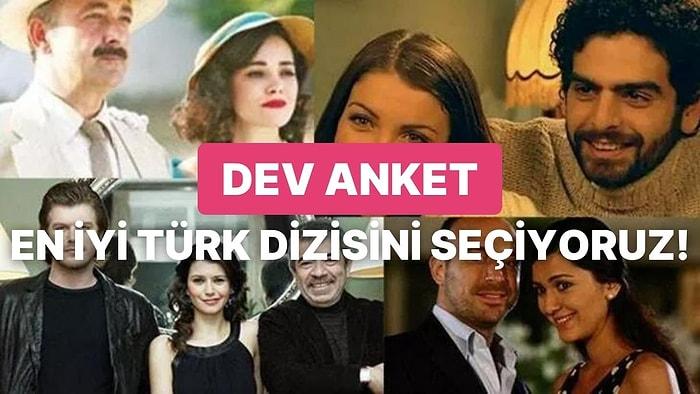 Gelmiş Geçmiş En İyi Türk Dizilerini Seçiyoruz!