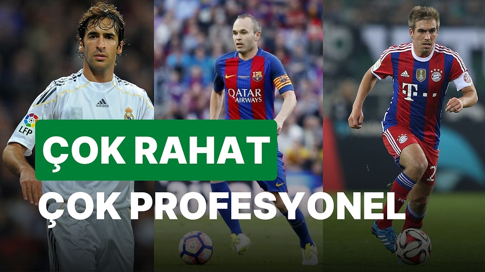 Kariyerlerinde Hiç Kırmızı Kart Görmediler! Yeşil Sahalarda Sakinlikleri İle Öne Çıkan Futbolcular