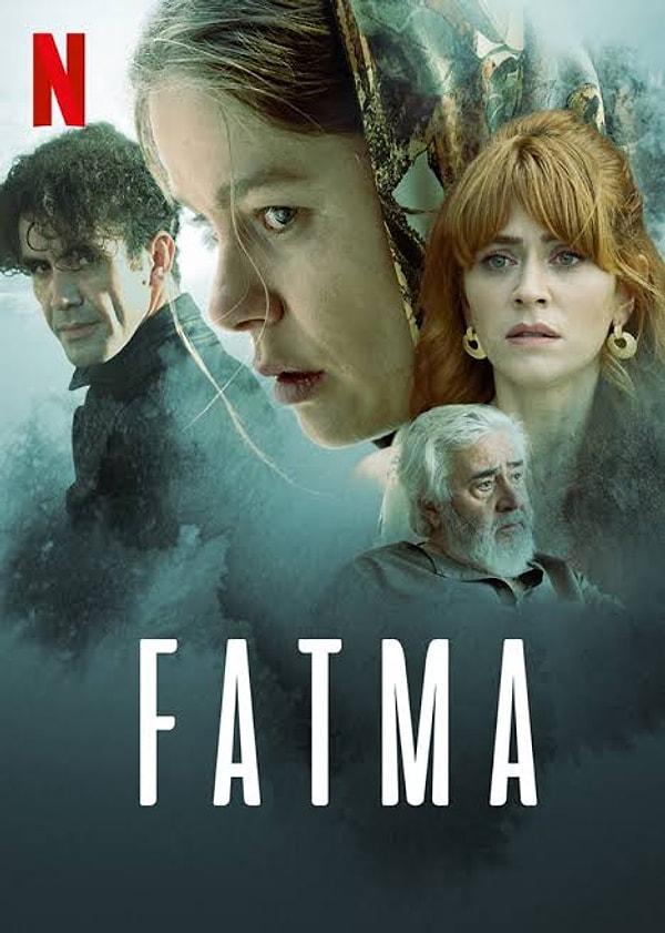 12. Fatma (2021-) - IMDb: 7.4