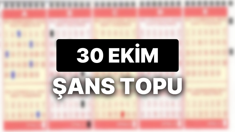30 Ekim Şans Topu Sonuçları Açıklandı: 30 Ekim Şans Topu'nda Kazandıran Numaralar ve Tüm Detaylar