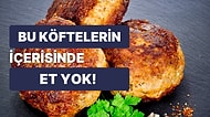 İçerisinde Etin Olmadığını Fark Etmeyeceğiniz Birbirinden Lezzetli Bakliyat Köfteleri Tarifleri