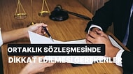 7 Başlıkta Yeni Girişimcinin Ortaklık Sözleşmesi Yaparken Dikkat Etmesi Gereken Önemli Hususlar