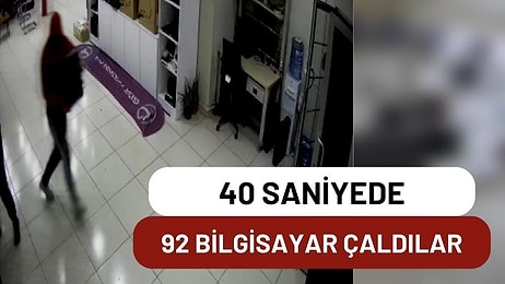 92 Bilgisayarı 40 Saniyede Çaldılar: 500 bin TL'lik Hırsızlık