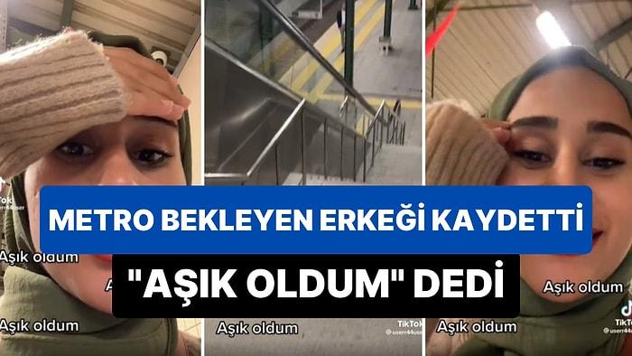'Biraz Önce Aşık Oldum' Diyerek Metro Bekleyen Erkeği Gizlice Videoya Kaydeden Kadın Tepki Çekti