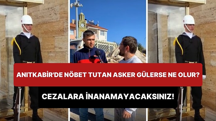 Anıtkabir'de Nöbet Tutan Askerler, Nöbet Sırasında Gülerlerse Ne Olur?