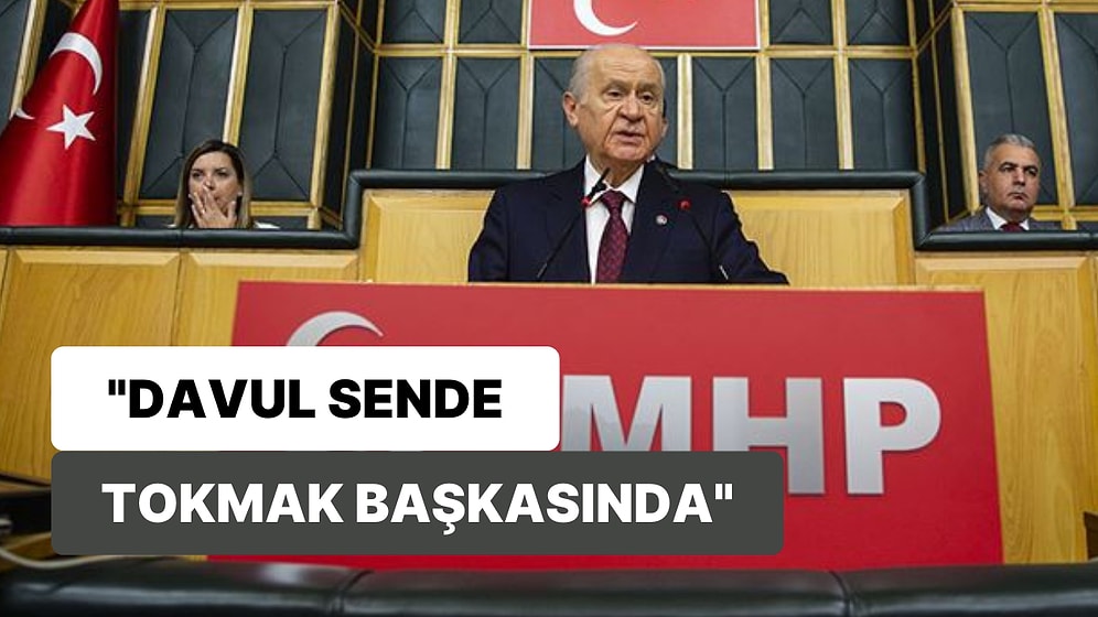 Bahçeli'nin Hedefinde Yine Kılıçdaroğlu Var: "Davul Sende, Tokmak Başkasındadır"