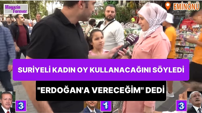 Türkçe Konuşmakta Zorlanan Suriyeli Kadın Seçimlerde Oy Kullanabileceğini ve Erdoğan'a Vereceğini Söyledi