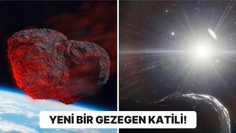 Dünya'ya Tehdit Oluşturabilecek "Gezegen Katili" Asteroit Bilim İnsanları Tarafından Keşfedildi