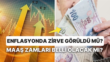 Enflasyonda Kritik Dönemeç: TÜİK Enflasyonu Ne Zaman Açıklayacak? Beklentiler Ne? Maaş Zamları Ne Olacak?