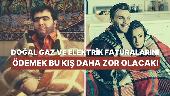 Doğal Gaz Faturaları Ufukta Göründü: Soba Kurmayı Bilen Var mı? Bu Kış Geçinmek İçin Üşümek Gerekebilir!