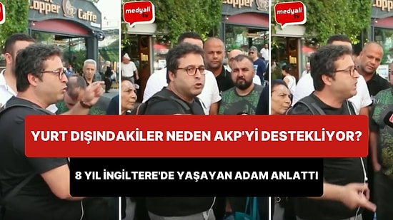 "Yurt Dışındakilerin AKP'yi Tutmasının Sebebi 'Ülke Daha Beter Olsun, Daha Çok Mal Alalım' Düşüncesidir" Dedi