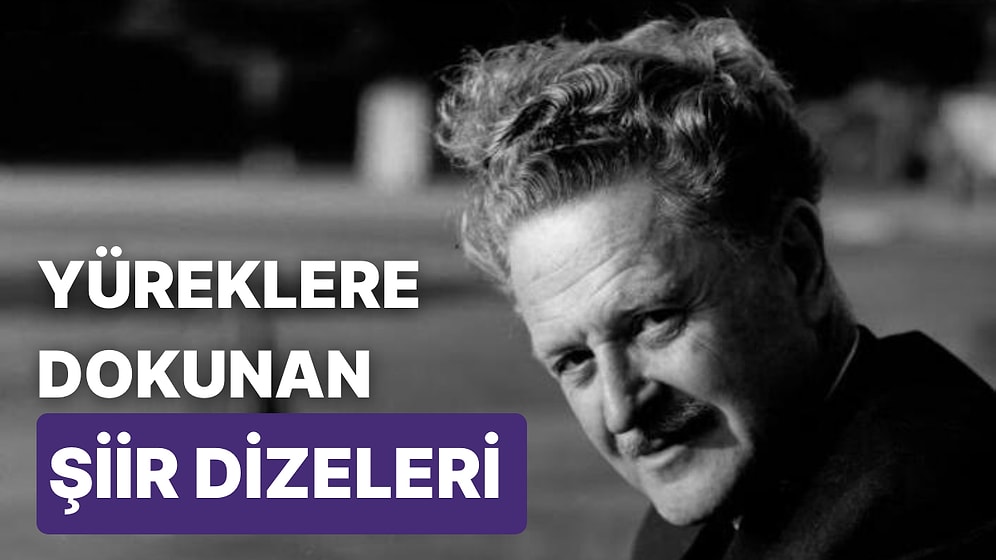 Yüreğinizin Bam Teline Dokunacak 32 Can Alıcı Şiir Dizesi