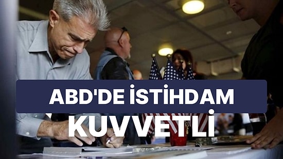Fed Öncesi ABD'de İstihdam Verisi Beklentileri Aştı!
