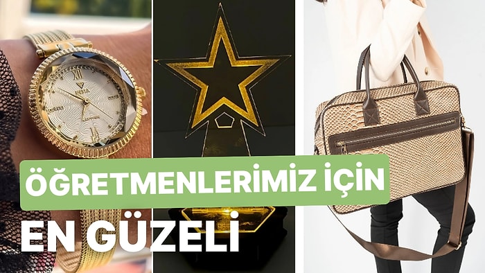 Değer Verdiğinizi Gösterin: Öğretmenler Günü İçin Hediye Tavsiyeleri