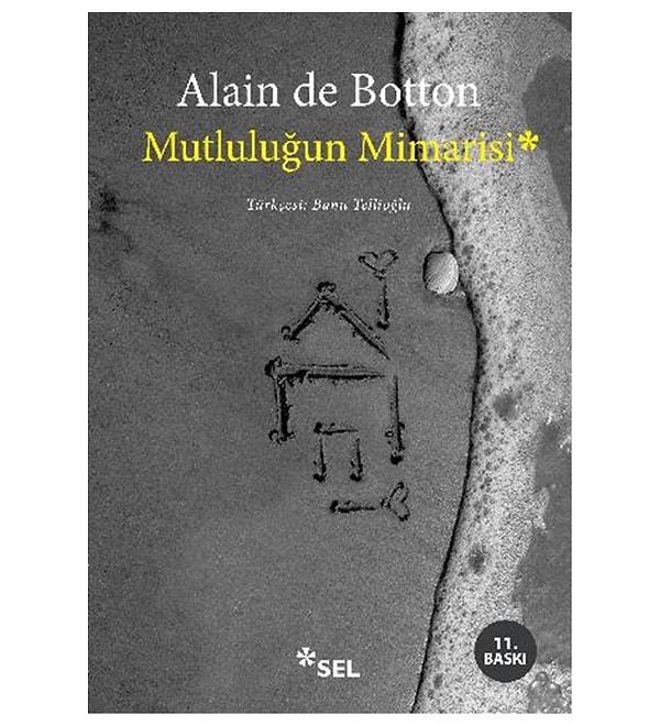 1. Mutluluğun Mimarisi - Alain de Botton