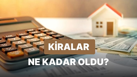 Enflasyon Oranları Açıklandı! Kasım Ayında Kiralar Ne Kadar Arttı? Kasım Ayı Kira Artış Hesaplama