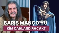 Hangi Oyuncular Rol Alacak? Türk Müziğin Efsane İsmi Barış Manço'nun Hayatı Film Oluyor