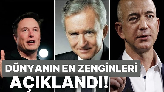 Zenginin Malı Yine Çenemizi Yordu: Dünyanın En Zengin İsimleri Açıklandı!