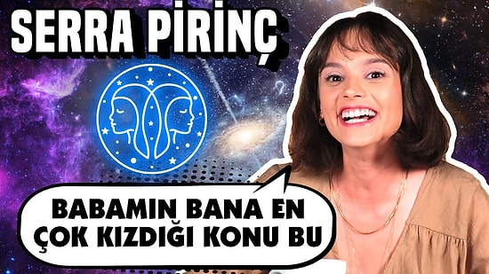BURÇ UYUMU I Serra Pirinç İkizler Burcu Özelliklerini Taşıyor mu?