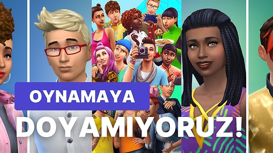 The Sims Sevdalılarının Oyunu Oynarken Hissettiğine Emin Olduğumuz 10 Şey