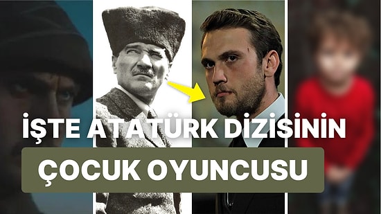 Aras Bulut İynemli'nin Başrolünde Yer Aldığı 'Atatürk' Dizisinde Atatürk'ün Çocukluğunu Kim Oynuyor?