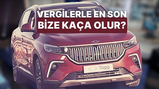 Yerli Otomobilde Beklenen Fiyat Belirginleşiyor: TOGG'un Sınıf Arkadaşlarından Ne Kadar Vergi Alınıyor?