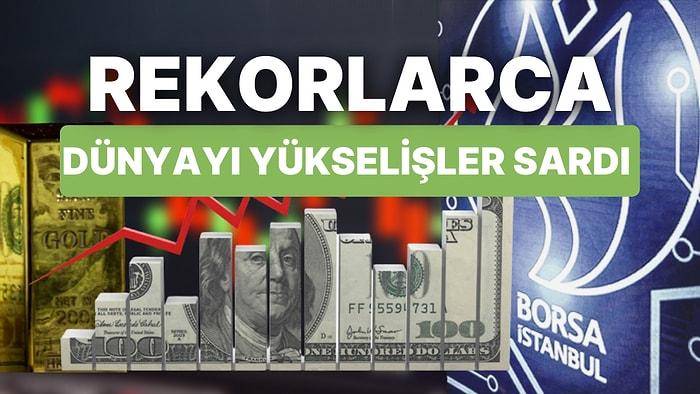 Ortalık Yeşerdi: Borsa İstanbul'un Yükselişine Küresel Piyasalar da Katılırken, Altın ve Petrol Coştu!