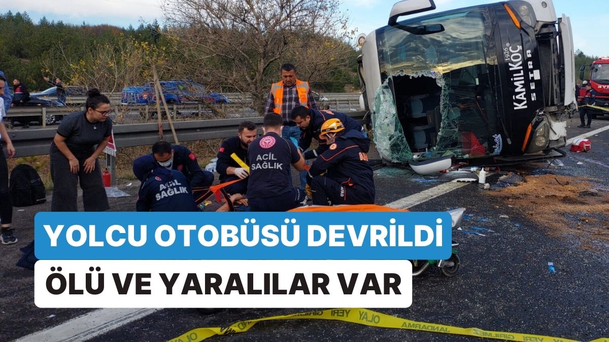 Bolu'da Yolcu Otobüsü Bariyerlere Çarpıp Devrildi: 3 Ölü, 32 Yaralı