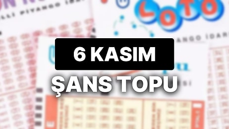 6 Kasım Şans Topu Sonuçları Açıklandı: 6 Kasım Şans Topu'nda Kazandıran Numaralar ve Tüm Detaylar