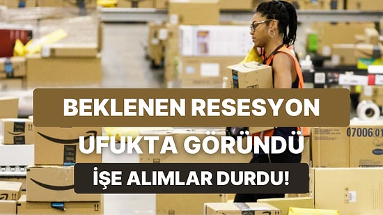 Resesyon Beklenen ABD Ekonomisinde Tedbirler İnsan Kaynaklarında Başladı: Teknoloji Başı Çekiyor!