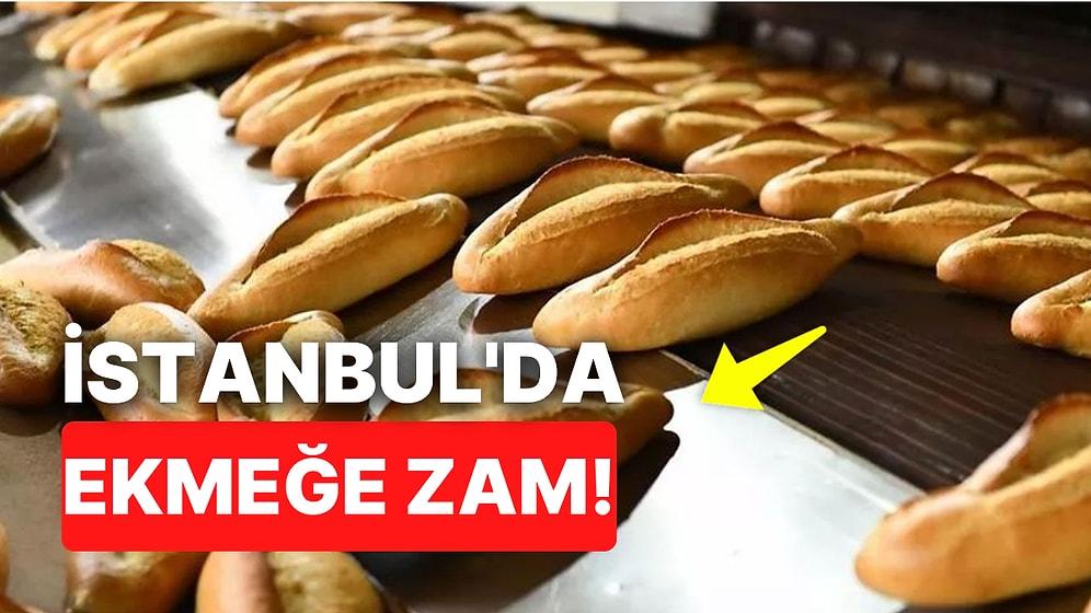 İstanbul'da Ekmeğe Zam Geliyor! Ekmek Kaç TL Olacak? Ekmeğe Ne Zaman Zam Gelecek?