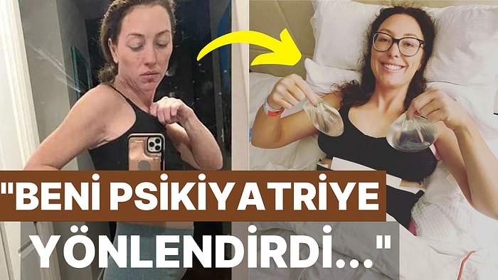 Doktor "Kafanda Kuruyorsun" Dedi! Yaptırdığı Meme İmplantı Yüzünden Neredeyse Canından Olan Kadın