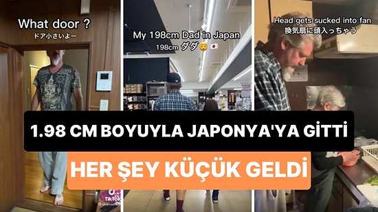 Japonya'nın Uzun Boylu İnsanlara Göre Olmadığını, 1.98 Cm'lik Boyu ile Tecrübe Eden Adam